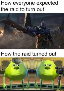 How everyone expected the raid to 'turn out - ) Funny memes,