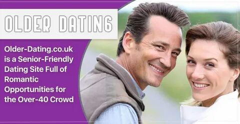 Older-Dating.co.uk is a Senior-Friendly Dating Site Full of 