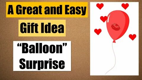 Balloon surprise - Gift idea for boyfriend/girlfriend - YouT