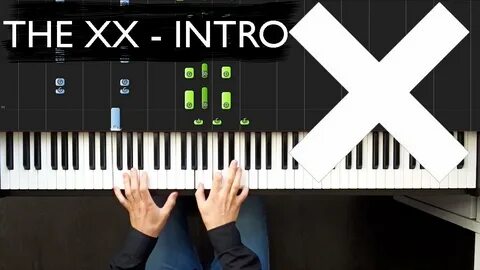 The XX - Intro Piano tutorial Sheets How to play? - YouTube 