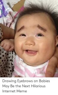 Drawing Eyebrows on Babies May Be the Next Hilarious Interne