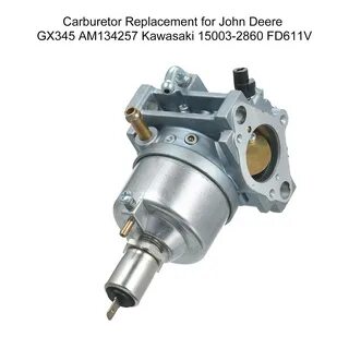 Замена карбюратора для John Deer e GX345 AM134257 Kawasaki 15003-2860 FD611V Авт