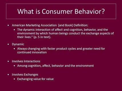 What is Consumer Behavior? (Ch1-Ch2) Affect & Cognition (Ch3