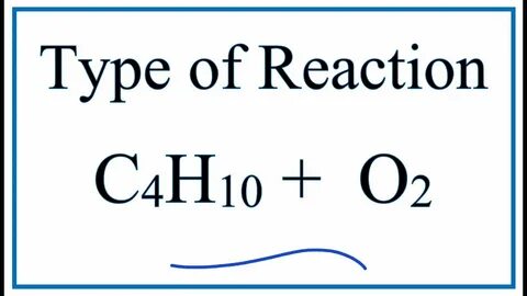 Know More Balance The Chemical Equation C4h10 O2 Co2 H2o - U