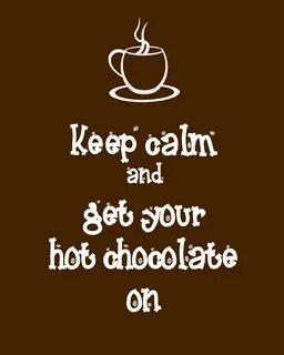 Quotes About Hot Chocolate. QuotesGram