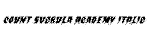 Count Suckula Academy Italic Шрифт - FFonts.net