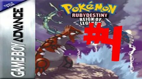 Pokemon Ruby Destiny: Reign of Legends (Blind) - Walkthrough