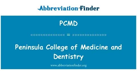 Definition PCMD: Halbinsel College of Medicine and Dentistry