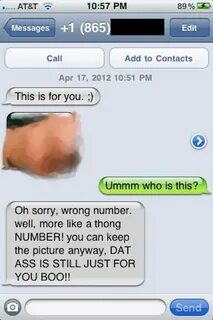 The Picture Of Your Butt Approach: Funny wrong number texts,