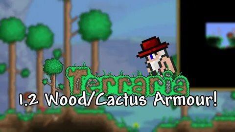 Terraria 1.2 - Wooden/Cactus Armour Tips! - New Armour - Ter