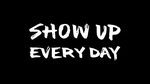 Show Up Every Day! - Day One - YouTube