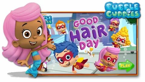 Bubble Guppies Games Hair Day References Meme PanzNews