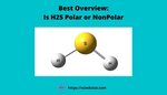 Best overview: Is H2S Polar or Nonpolar? - Science Education