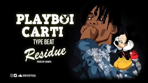 Playboi Carti Type Beat "Residue" (Prod by Donye) Lease - Pa