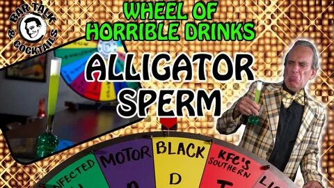 Really? ALLIGATOR SPERM? - The worst drinks ever made on the
