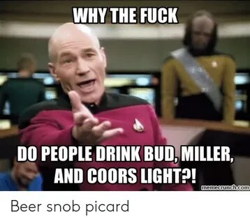 🅱 25+ Best Memes About Beer Snob Meme Beer Snob Memes