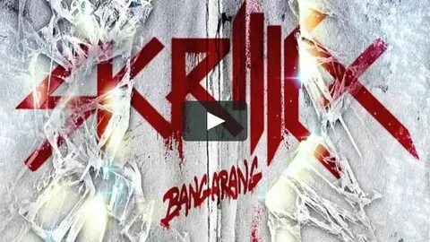 SKRILLEX - BANGARANG (FT. SIRAH) on Vimeo