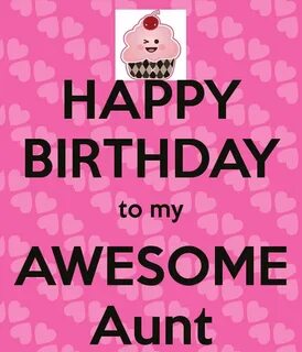 HAPPY BIRTHDAY to my AWESOME Aunt Birthday wishes for aunt, 