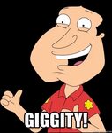 Giggity! - quagmire giggity Meme Generator