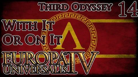 Let's Play Europa Universalis IV Third Odyssey With It Or On