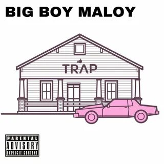 Trap House BIG BOY MALOY слушать онлайн на Яндекс Музыке