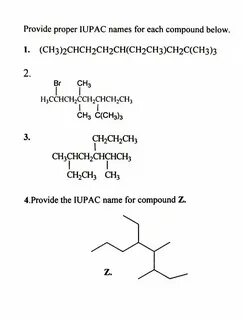 Solved Provide proper IUPAC names for each compound below. C