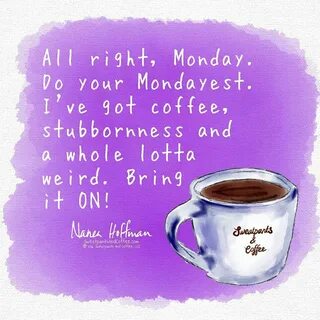 Pin by Rose Lopez on Coffee Corner Coffee humor, Coffee quot