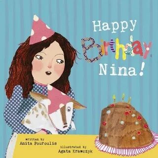 Jules and Nina - Happy Birthday Nina by Anita Pouroulis and 