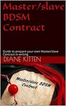 Master/slave BDSM Contract: Guide to prepare your own Master