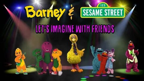 Barney & Sesame Street Presents: Let's Imagine with Friends 