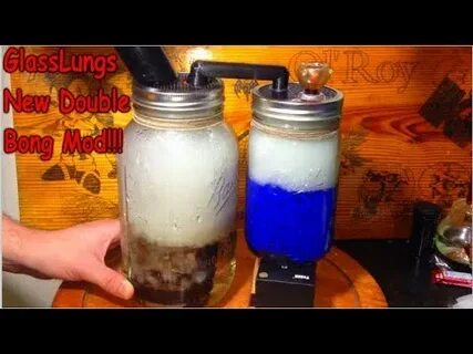 DOUBLE MASON JAR BONG MOD! GLASS LUNG - YouTube