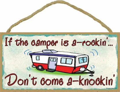 Home Décor Blackwater Trading If the Camper Is a Rockin Dont