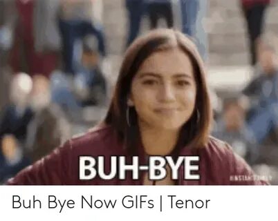 🐣 25+ Best Memes About Buh Bye Meme Buh Bye Memes