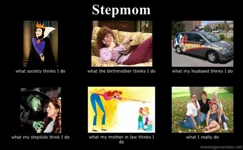 Stepmom Step mom quotes, Step moms, Funny mom memes