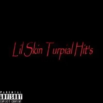 Сингл Lil Skin Turpial Hit's - Lil Skin Turpial - слушать в 