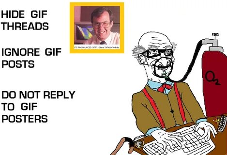 Gifs? Get with the times, gramps. GIF vs. JIF Pronunciation 