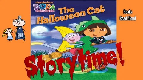Dora the Explorer THE HALLOWEEN CAT StoryTime Bedtime Story 