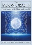 The Moon Oracle: Let the Phases of the Moon Guide Your Life