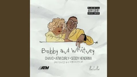 Bobby and Whitney (feat. Chavo & Seddy Hendrinx) - YouTube