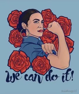 We Can Do It AOC Rosie the Riveter by BubbSnugg Latino art, 