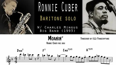 Ronnie Cuber - Moanin' full Baritone solo transcription (wit