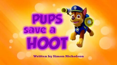 Category:(E) Hoot's Protagonist Galleries PAW Patrol Wiki Fa