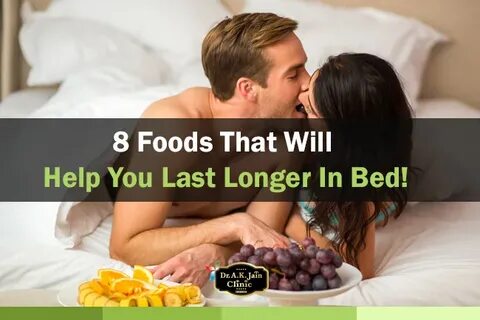What Can Help Last Longer In Bed - Spesanut