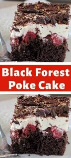 Black Forest Poke Cake - Yummy Recipes Recipe Poke cake reci