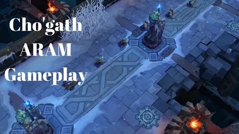 Some Cho'gath in ARAM -- League of Legends Gameplay - YouTub