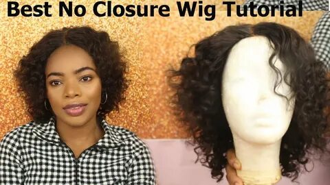 Best Way To Make A Wig Without Closure Cheap Diy Wig Below $