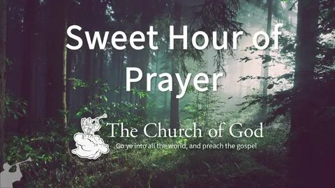 Sweet Hour of Prayer - YouTube