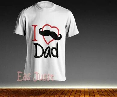 I heart dad Custom Tshirt print screen Tshirt Awesome by Eas