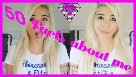 50 Facts about me TAG // Mia C. - YouTube