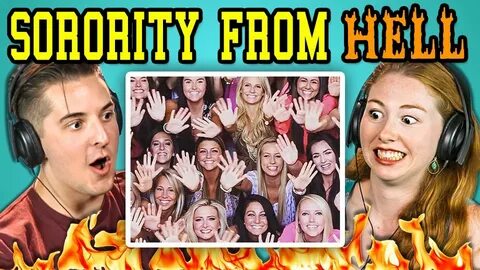 REACT - COLLEGE KIDS REACT TO SORORITY FROM HELL (SORORITY C